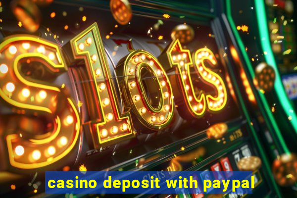 casino deposit with paypal