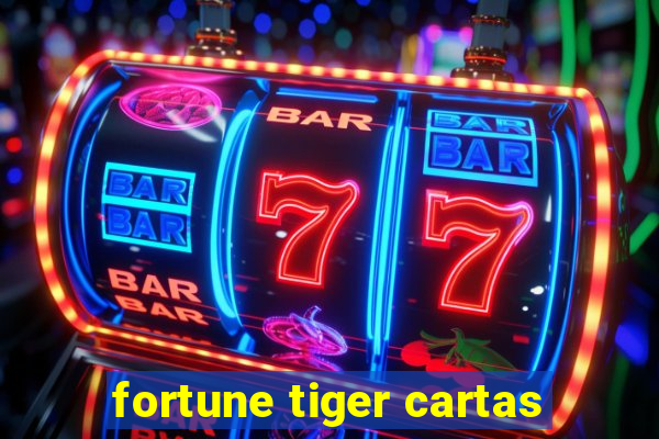 fortune tiger cartas