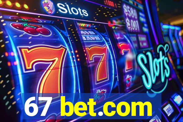 67 bet.com