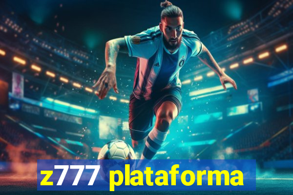 z777 plataforma