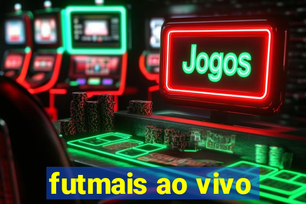 futmais ao vivo