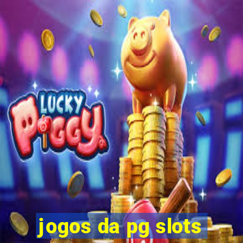 jogos da pg slots