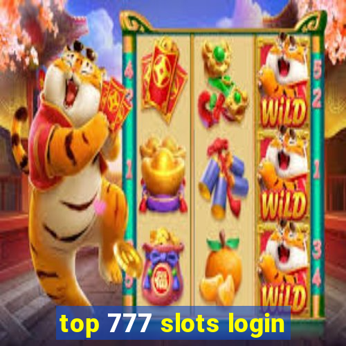 top 777 slots login