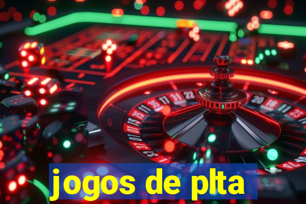 jogos de plta