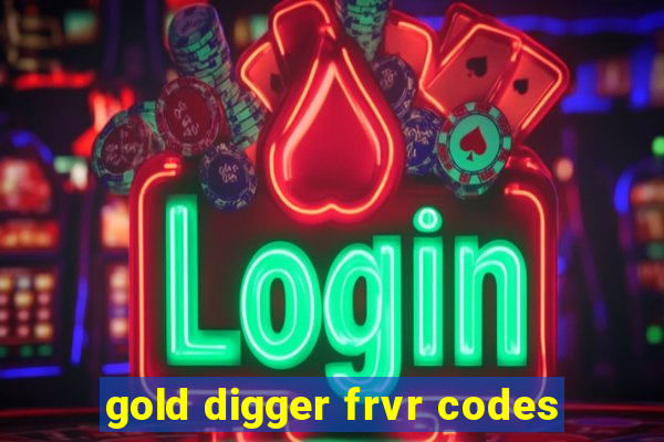 gold digger frvr codes