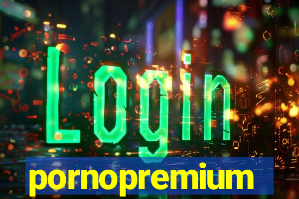 pornopremium