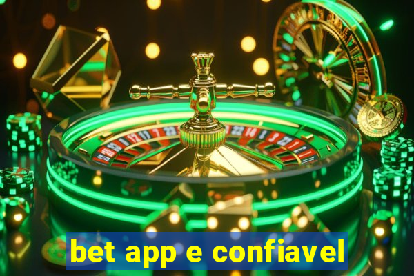 bet app e confiavel