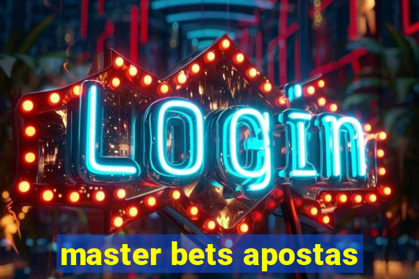 master bets apostas