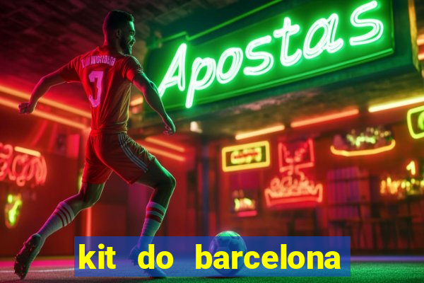 kit do barcelona dls 2017