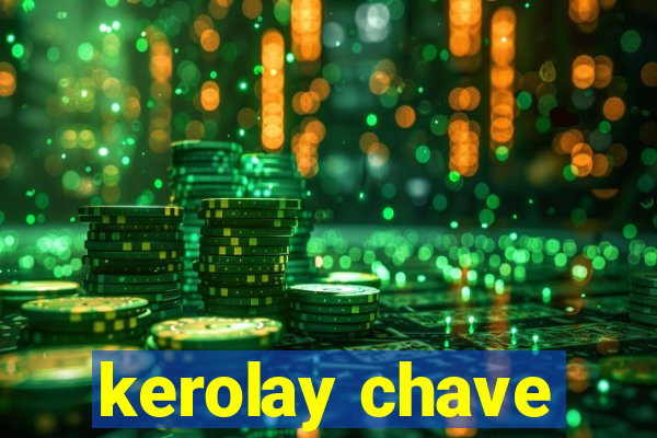 kerolay chave