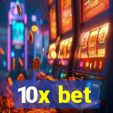 10x bet