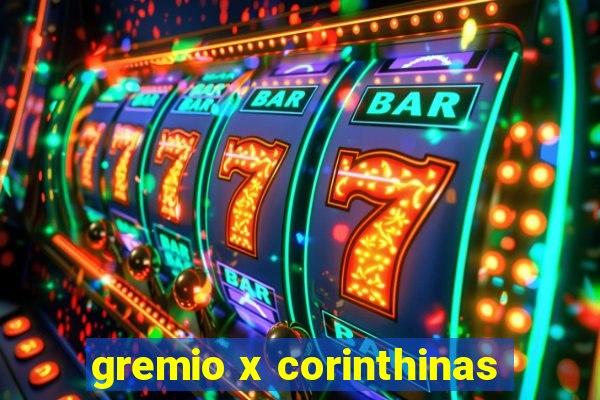 gremio x corinthinas