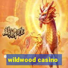 wildwood casino