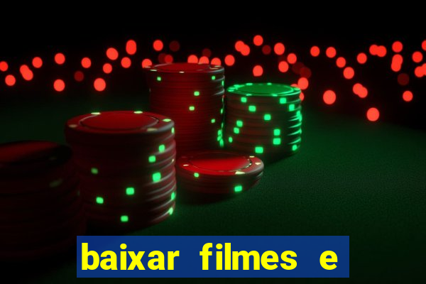 baixar filmes e series mp4