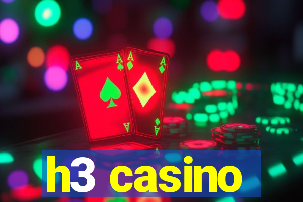 h3 casino