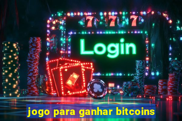 jogo para ganhar bitcoins