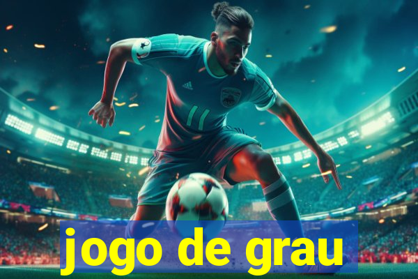 jogo de grau