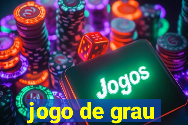 jogo de grau