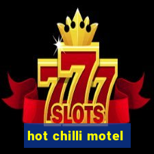 hot chilli motel