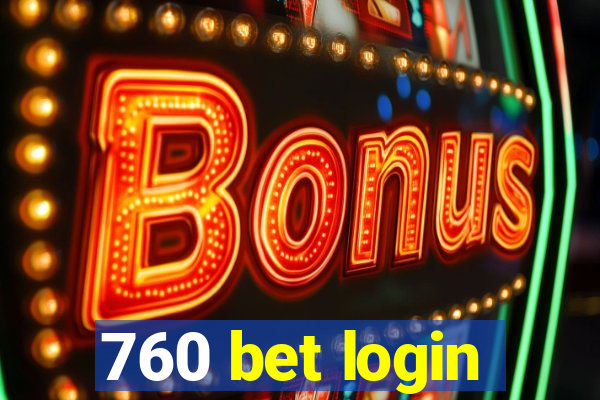 760 bet login