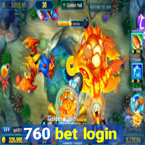 760 bet login