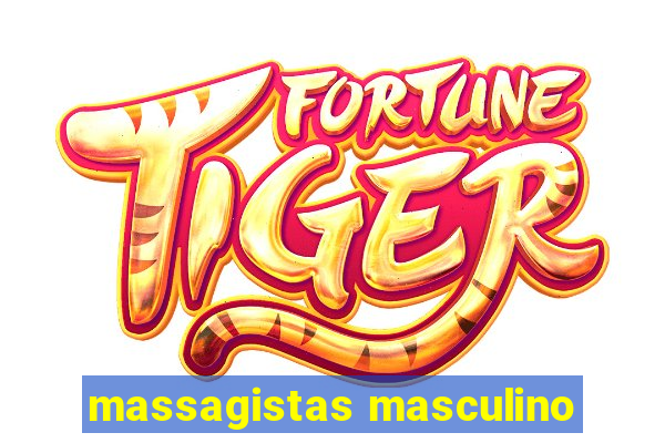 massagistas masculino