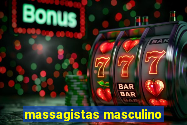 massagistas masculino