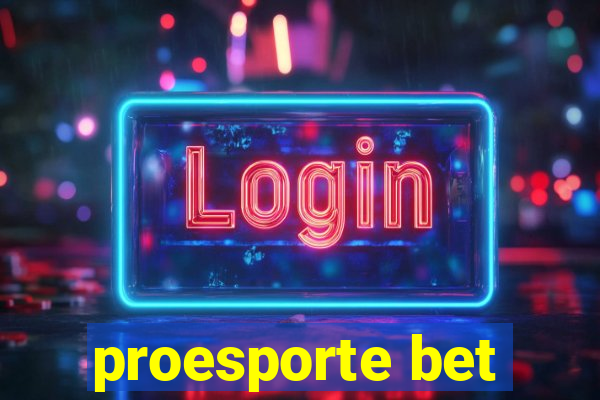 proesporte bet