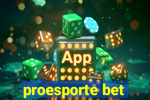 proesporte bet