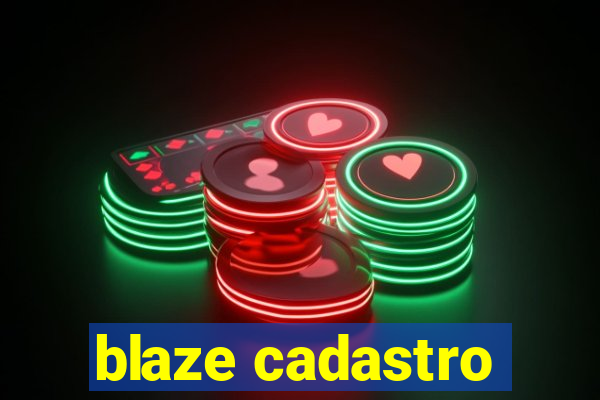 blaze cadastro