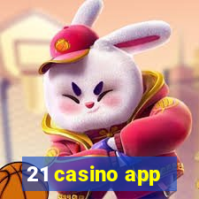 21 casino app