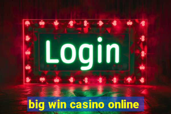 big win casino online