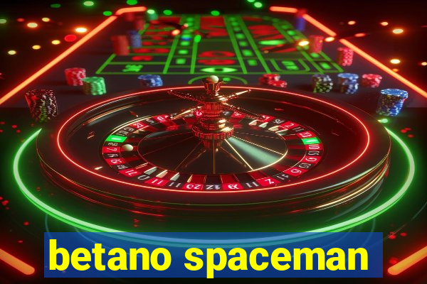 betano spaceman