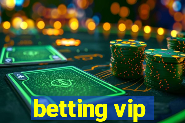 betting vip