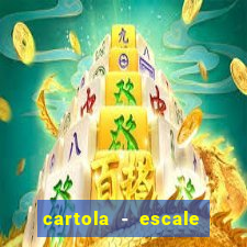 cartola - escale seu time!