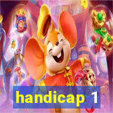 handicap 1