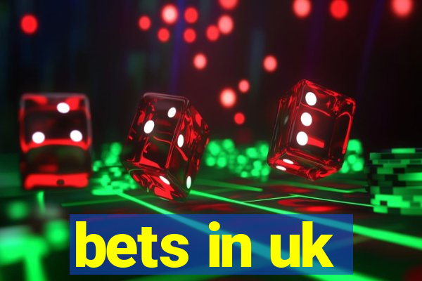 bets in uk