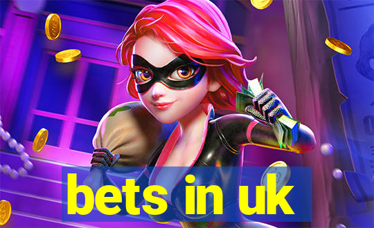 bets in uk