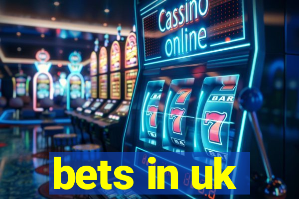 bets in uk