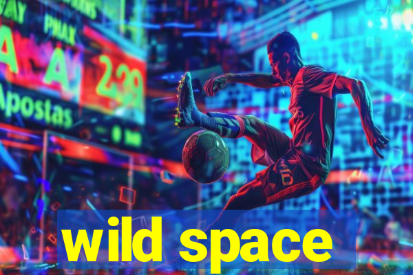 wild space