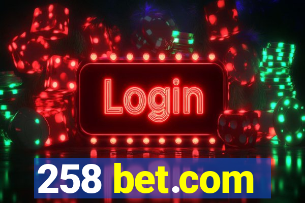 258 bet.com