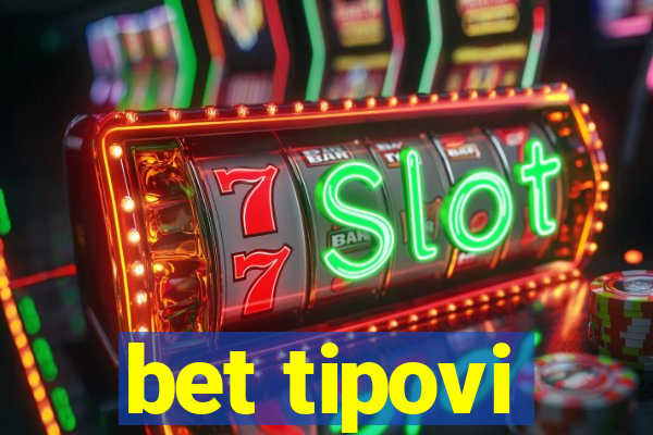 bet tipovi