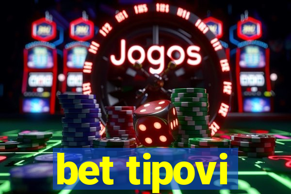 bet tipovi