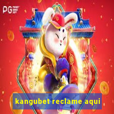 kangubet reclame aqui