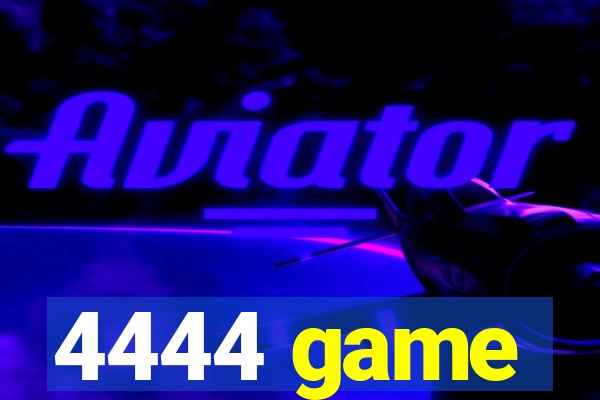 4444 game