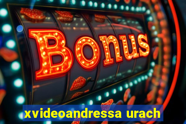 xvideoandressa urach