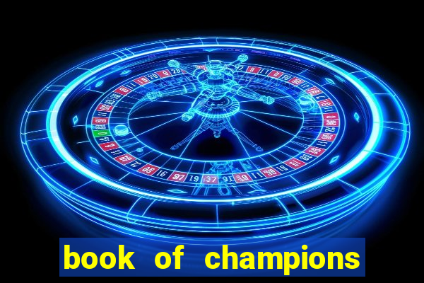 book of champions world glory slot free play