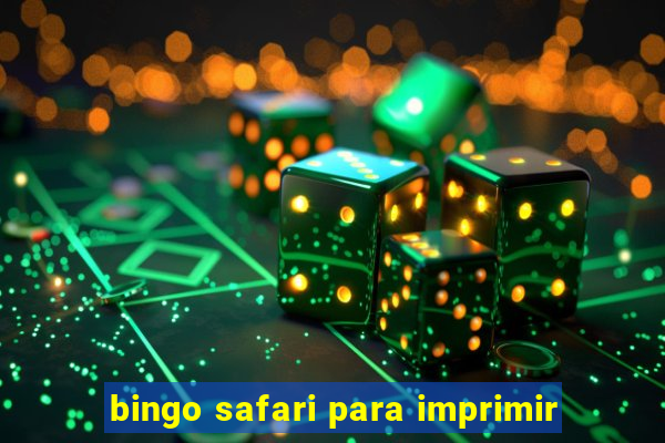 bingo safari para imprimir