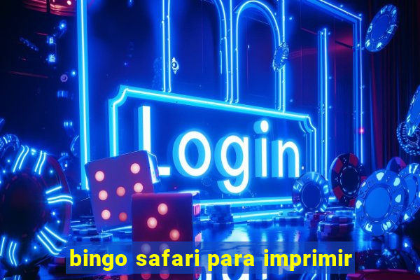 bingo safari para imprimir