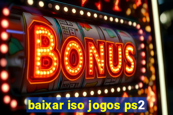 baixar iso jogos ps2